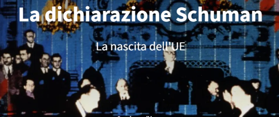 Dichiarazione Schuman Dichiarazione Schuman