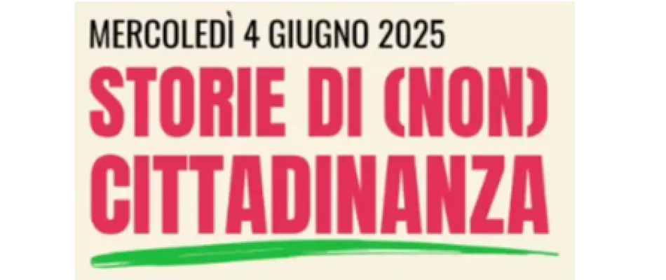 2025-06-04 Storie di NON cittadinanza_logo 2025-06-04 Storie di NON cittadinanza_logo